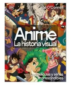ANIME LA HISTORIA VISUAL