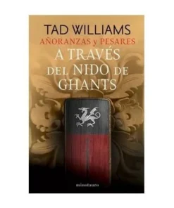 AÑORANZAS Y PESARES Nº 03/04 A TRAVES DEL NIDO DE GHANTS Inicio20,9…