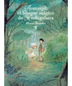 AOMANJU EL BOSQUE MAGICO DE HOSHIGAHARA VOL 1 9788418222177 MILKY W…