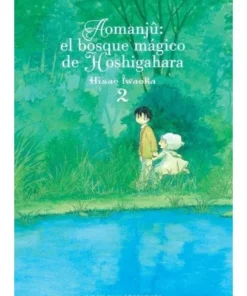 AOMANJU EL BOSQUE MAGICO DE HOSHIGAHARA VOL 2 9788418222481 MILKY W…