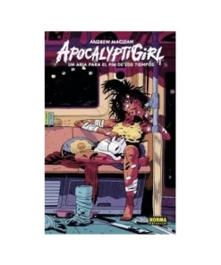 APOCALYPTIGIRL. UN ARIA PARA EL FIN DE LOS TIEMPOS NORMA EDITORIAL2…