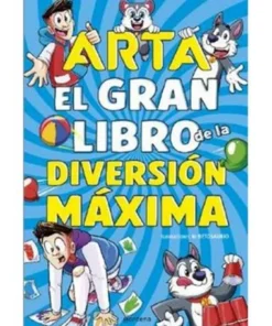 ARTA GAME: EL GRAN LIBRO DE LA DIVERSION MAXIMA