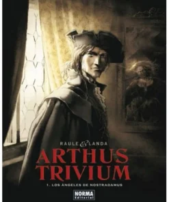 ARTHUS TRIVIUM 1 LOS ANGELES DE NOSTRADAMUS NORMA EDITORIAL16,00 €1…