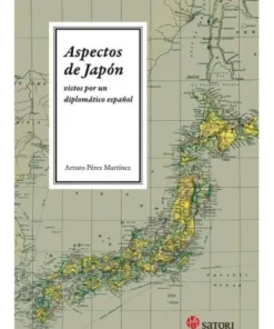 ASPECTOS DE JAPON VISTOS POR UN DIPLOMATICO ESPAÑOL 9788417419042 …