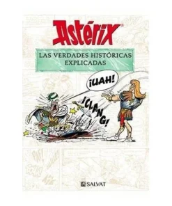 ASTERIX. LES VERITATS HISTORIQUES EXPLICADES 9788469628652 SALVAT 1…