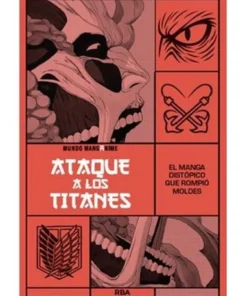 ATAQUE A LOS TITANES. EL MANGA DISTOPICO QUE ROMPIO MOLDES