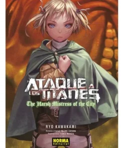 ATAQUE A LOS TITANES THE HARSH MISTRESS OF THE CITY NORMA EDITORIAL…