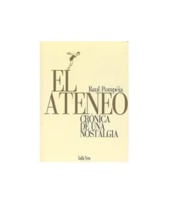 ATENEO CRONICA DE UNA NOSTALGIA,EL GALLO NERO17,00 €17,00 € GALLO …