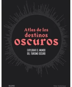 ATLAS DE LOS DESTINOS OSCUROS LIBROS14,95 €14,95 € LIBROS