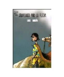 ATRAVESADO POR LA FLECHA 9788495825131 ASTIBERRI 12,00 €