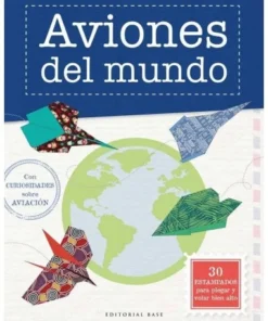 AVIONES DEL MUNDO BASE12,95 €12,95 € BASE EDITORIAL BASE