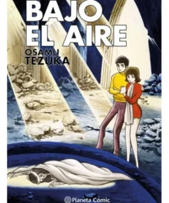 BAJO EL AIRE Planeta Julio18,95 €18,95 € PLANETA COMIC Planeta Julio