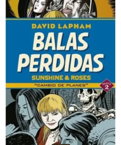 BALAS PERDIDAS. SUNSHINE & ROSES 02: CAMBIO DE PLANES LA CUPULA20,9…