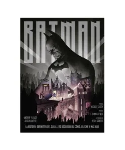 BATMAN: LA HISTORIA DEFINITIVA DEL CABALLERO OSCURO EN EL COMIC, EL…