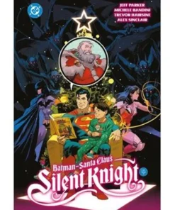 BATMAN/SANTA CLAUS: SILENT KNIGHT