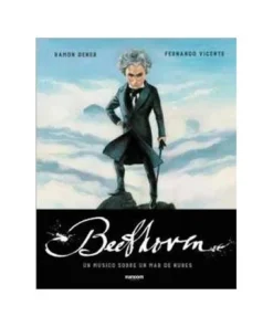 BEETHOVEN. UN MUSICO SOBRE UN MAR DE NUBES 9788417247812 RANDOM HOU…