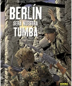 BERLIN SERA NUESTRA TUMBA NORMA EDITORIAL32,00 €32,00 € NORMA EDIT…