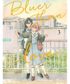 BLUER THAN LOVE | KON FUKAMI