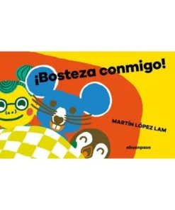 BOSTEZA CONMIGO Cuentos Infantiles15,00 €15,00 € Cuentos Infantiles