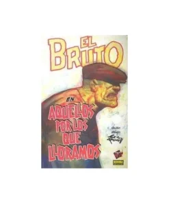 BRUTO 12 AQUELLOS POR LOS QUE LLORAMOS 9788467915938 NORMA EDITORIA…