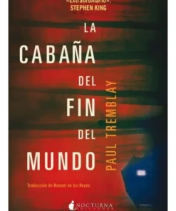 CABAÑA DEL FIN DEL MUNDO,LA 9788417834890 NOCTURNA 16,50 €