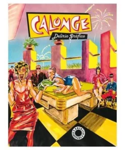 CALONGE. DELIRIO GRAFICO