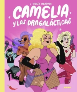 CAMELIA Y LAS DRAGALACTICAS Cuentos Infantiles17,00 €17,00 € BANG C…