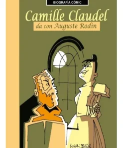CAMILLE CLAUDEL DA CON AUGUSTE RODIN 9788412106459 15,00 €