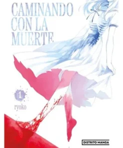 CAMINANDO CON LA MUERTE 1
