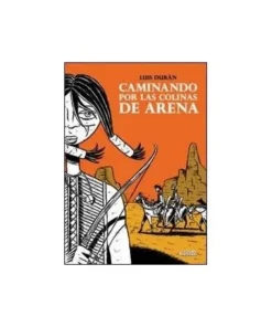 CAMINANDO POR LAS COLINAS DE ARENA 9788495825681 ASTIBERRI 9,00 €