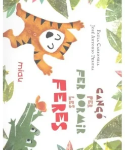 CANCO PER FER DORMIR LES FERES 9788417272036 JAGUAR EDICIONES 14,50 €