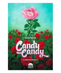CANDY CANDY. LA HISTORIA DEFINITIVA 9788417957254 ARECHI 27,00 €