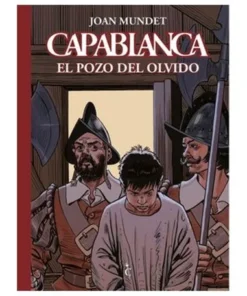 CAPABLANCA 05 EL POZO DEL OLVIDO