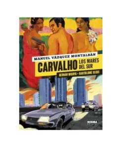 CARVALHO 3. LOS MARES DEL SUR NORMA EDITORIAL19,50 €19,50 € NORMA E…