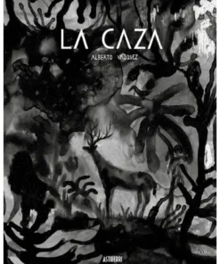 CAZA,LA ASTIBERRI EDICIONES12,00 €12,00 € ASTIBERRI ASTIBERRI EDICI…