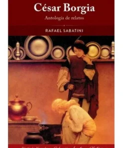 CESAR BORGIA. ANGOLOGIA DE RELATOS