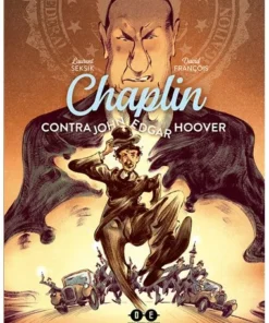 CHAPLIN CONTRA JOHN EDGAR HOOVER
