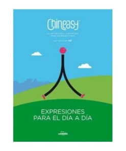 CHINEASY EXPRESIONES PARA EL DIA A DIA 9788416489442 24,50 €
