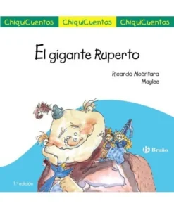 CHIQUICUENTO 14 EL GIGANTE RUPERTO