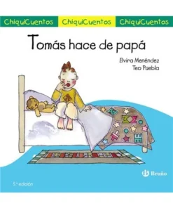 CHIQUICUENTO 25 TOMAS HACE DE PAPA