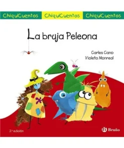 CHIQUICUENTO 69 LA BRUJA PELEONA