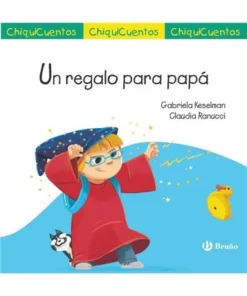 CHIQUICUENTO 72 UN REGALO PARA PAPA