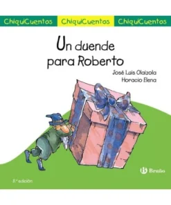 CHIQUICUENTO 9 UN DUENDE PARA ROBERTO