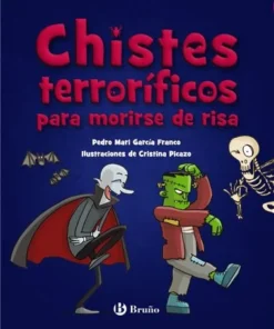 CHISTES TERRORIFICOS PARA MORIRSE DE RISA