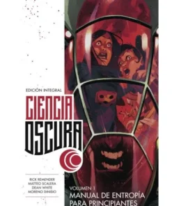 CIENCIA OSCURA EDICION INTEGRAL 1 MANUAL DE ENTROPIA PRINCI NORMA E…