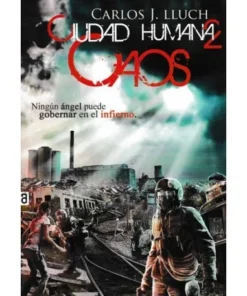 CIUDAD HUMANA 2 CAOS 9788494236693 15,31 €