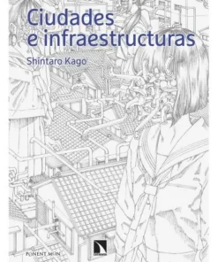 CIUDADES E INFRAESTRUCTURAS