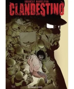 CLANDESTINO Planeta Julio22,00 €22,00 € PLANETA COMIC Planeta Julio