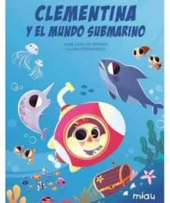 CLEMENTINA Y EL MUNDO SUBMARINO Cuentos Infantiles15,95 €15,95 € C…