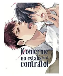 ¡COMERME NO ESTABA EN EL CONTRATO!